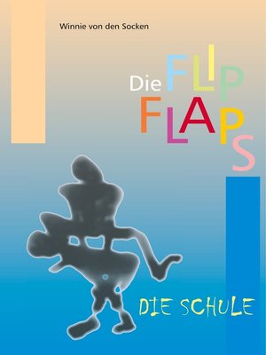 cover image of Die FlipFlaps--Die Schule